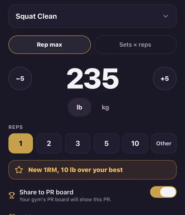 Adding a Squat Clean result of 235 lb for 1 rep, with the note: New 1RM, 10 lb over your best.